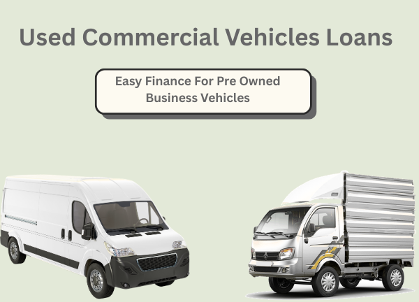 used commercial vehicles loans